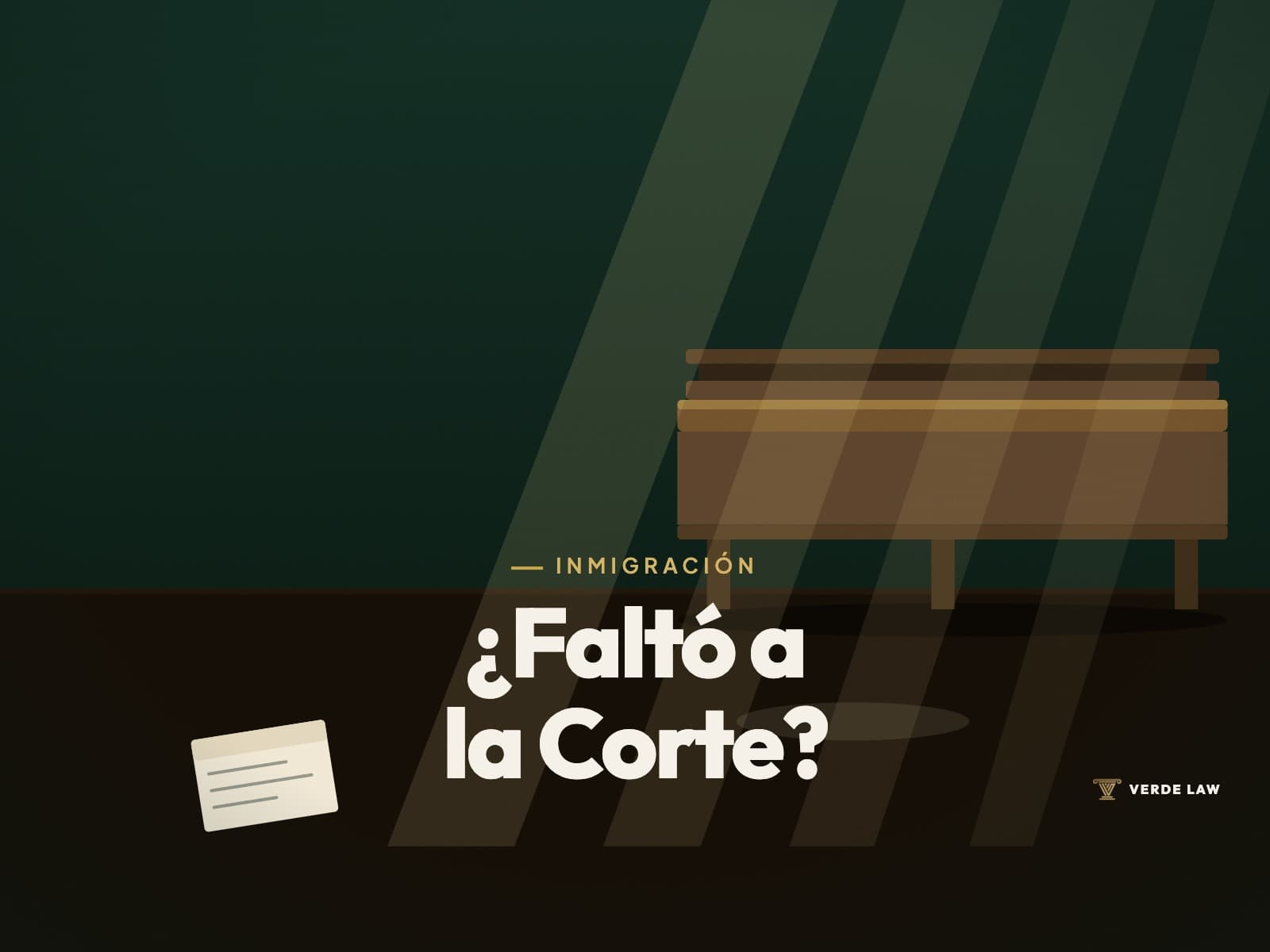 ¿Faltó a Su Corte de Inmigración? Órdenes en Ausencia y Cómo Reabrir